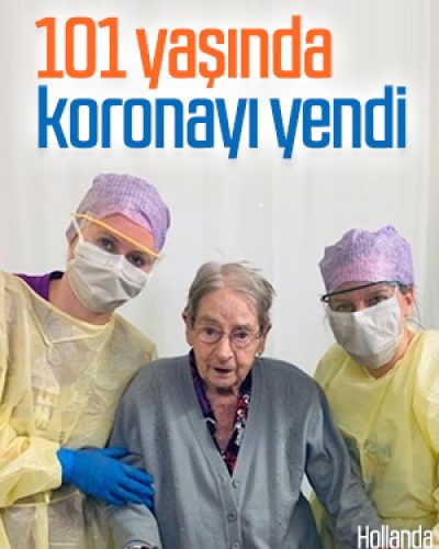 101 yaşındaki kadın koronadan kurtuldu